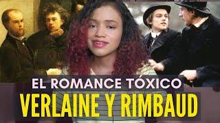 EL ROMANCE GAY MÁS TÓXICO DE LA HISTORIA _Verlaine y Rimbaud. Poetas malditos
