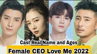 Female CEO Love Me Chinese Drama Cast Real Name & Ages  Yang Xin Ying Cai Yi Jia Zhang Qing Qing