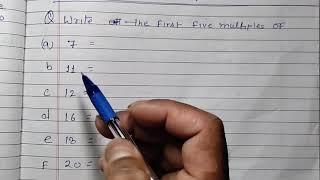 Write first multiples of following numbers