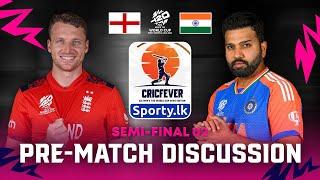  Live  CricFever  India  England  Semi-Final 02  Pre-Match Discussion