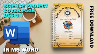 Science Project Cover Page Design in MS Word  FREE DOWNLOAD