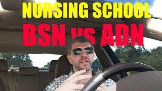 BSN vs ADN programs in NURSING SCHOOL- which is BETTER?