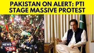 Protest In Islamabad News  Pakistan Tehreek - E- Insaf PTI Initiates Protest  Imran Kahn  N18G