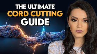 The Ultimate Cord Cutting Guide and Why Some Cords are Impossible to Cut if You are not Truly Ready