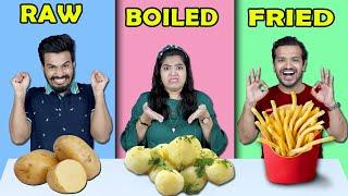 Raw Vs Boiled Vs Fried Food Challenge  Food Challenge Hungry Birds