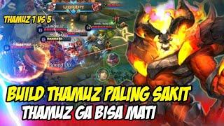 BUILD + EMBLEM THAMUZ PALING SAKIT 2022 GA BISA MATI THAMUZ GAMEPLAY MLBB