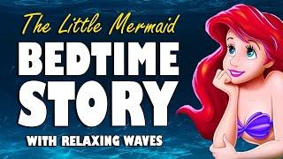 The Little Mermaid Complete audiobook with wave sounds  ASMR Bedtime Story Male Voice