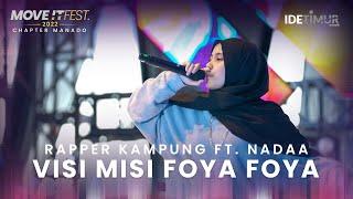 Nadaa - Visi Misi Foya Foya  MOVE IT FEST 2022 Chapter Manado