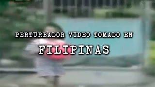 Perturbador video tomado en Filipinas