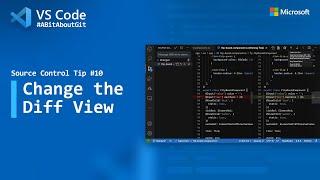 Source Control Tip 10 Change the diff view