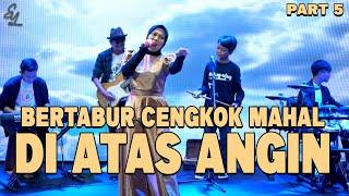 VIRTUAL CONCERT Bukan Manusia Bodoh Diatas Angin Sadarkan Selfi Memilih Berpisah  PART 5