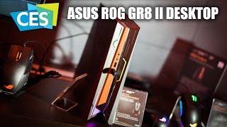 CES 2017 ASUS ROG GR8 II Gaming Desktop