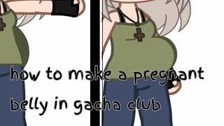 How to create a pregnant belly in gacha club