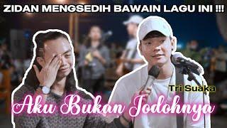 AKU BUKAN JODOHNYA - TRI SUAKA LIVE PENDOPO LAWAS FT. ZINIDIN ZIDAN