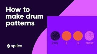 How to make drum patterns - rhythms every producer SHOULD know FREE MIDI Splice