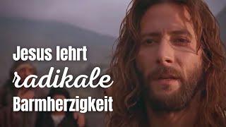 Radikale Barmherzigkeit  ultimativ leben  Jesus Christus  Nachfolge