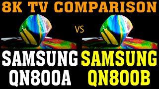 Best Samsung 8K TV 2023  Samsung QN800A vs Samsung QN800B  Best Samsung 8K TV For Gaming