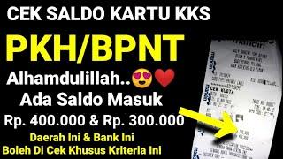 YESS AKHIRNYA CAIR JUGA SALDO MASUK DI KARTU KKS PKH BPNT DI BANK INI & KPM KRITERIA BOLEH DI CEK