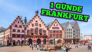 1 Günde FRANKFURT nasıl gezilir  GERMANY