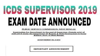 WBPSC ICDS SUPERVISOR 2019EXAM DATE ANNOUNCED