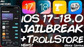 iOS 17.0 - 18 All Devices JAILBREAK News & Updates TrollStore For iOS 17 & Important Changes.