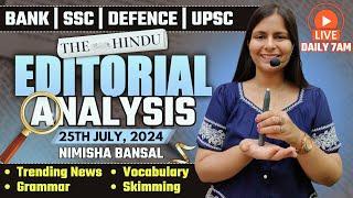Editorial Analysis  25th July 2024  Vocab Grammar Reading Skimming  Nimisha Bansal