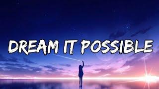 Delacey - Dream It Possible  lyrics 