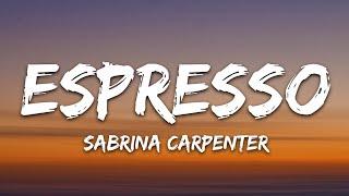 Sabrina Carpenter - Espresso Lyrics