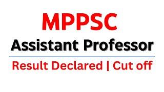 MP Assistant Professor Result 2024  MPPSC Assistant Professor Cut off marks