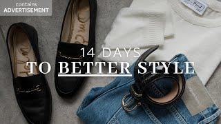 Get better style in 14 days  Simple style habits everyone can learn from