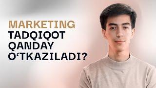 Marketing tadqiqot qanday otkaziladi?