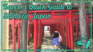 Karens Quick Guide to Shimizu Japan