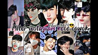 FILTER INSTAGRAM KEREN BUAT  COWOK TERBARU2024ALA SELEBGRAM