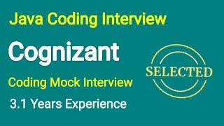 Cognizant Java Coding Interview  Cognizant Mock Coding Interview