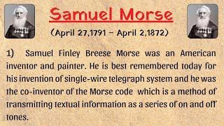 Samuel Morse Essay in English Samuel Morse Biography in English Writing Samuel Morse Information