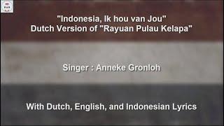 Indonesia Ik hou van Jou - Dutch Version of Rayuan Pulau Kelapa - With Lyrics