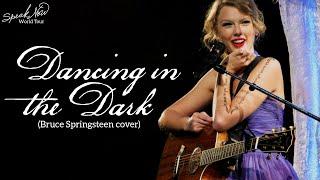 Taylor Swift - Dancing In The Dark Cover Live on the Speak Now World Tour