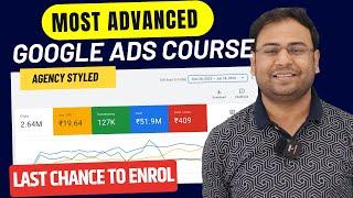 Most Advanced and Up to date Google Ads Course with Certification  Umar Tazkeer