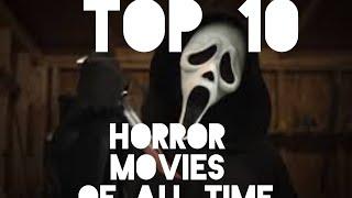 Top 10 best horror movies of all time