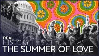 Why 1967 Was A Watershed Moment For World History  Summer of Love  Real History