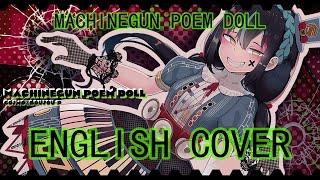 【English cover】Machine Gun Poem Doll マシンガンポエムドール feat. SOLARIA