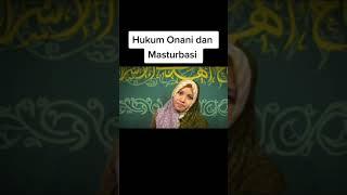 Kupas Tuntas Hukum Masturbasi dan onani menurut Islam  ustadzah viral