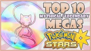 Top 10 LEGENDARY & MYTHICAL MEGA EVO WISHLIST  Pokemon Stars  Pokemon Sun and Moon Countdown