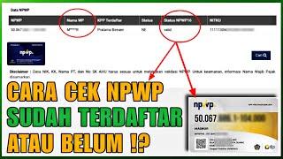 Cara Mengecek NPWP sudah Terdaftar di DJP atau belum