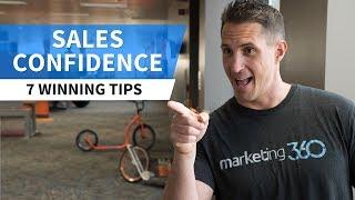 Sales Confidence  - 7 Winning Tips