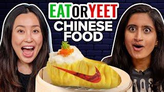 Chinese Food Taste Test Eat It Or Yeet It