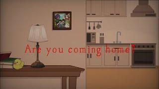  Are you coming home?  Warning unsettling and realistic eyes 