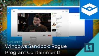 Windows Sandbox Rogue Program Containment