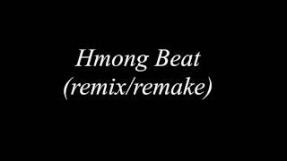 Hmong Beat remixremake - Prod. by KidTommy