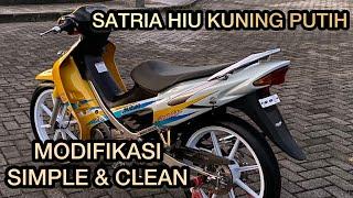 MODIFIKASI SIMPLE CLEAN SATRIA HIU LSCM KUNING PUTIH SATRIA 2TAK